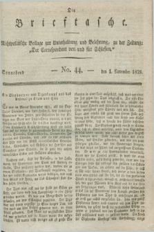 Die Brieftasche : Nichtpolitische Beilage zur Unterhaltung und Belehrung, zu der Zeitung: „Der Correspondent von und fuer Schlesien”. 1828, No. 44 (1 November)
