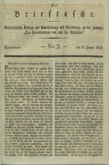 Die Brieftasche : Nichtpolitische Beilage zur Unterhaltung und Belehrung, zu der Zeitung: „Der Correspondent von und fuer Schlesien”. 1830, No. 2 (9 Januar)