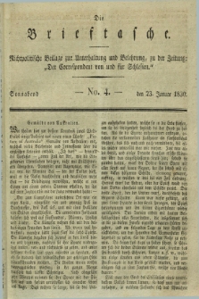 Die Brieftasche : Nichtpolitische Beilage zur Unterhaltung und Belehrung, zu der Zeitung: „Der Correspondent von und fuer Schlesien”. 1830, No. 4 (23 Januar)