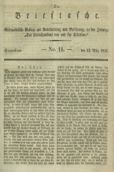 Die Brieftasche : Nichtpolitische Beilage zur Unterhaltung und Belehrung, zu der Zeitung: „Der Correspondent von und fuer Schlesien”. 1830, No. 11 (13 März)