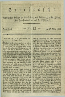 Die Brieftasche : Nichtpolitische Beilage zur Unterhaltung und Belehrung, zu der Zeitung: „Der Correspondent von und fuer Schlesien”. 1830, No. 13 (27 März)