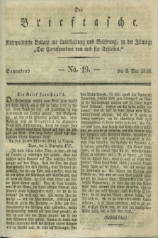Die Brieftasche : Nichtpolitische Beilage zur Unterhaltung und Belehrung, zu der Zeitung: „Der Correspondent von und fuer Schlesien”. 1830, No. 19 (8 Mai)