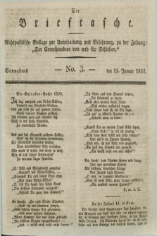 Die Brieftasche : Nichtpolitische Beilage zur Unterhaltung und Belehrung, zu der Zeitung: „Der Correspondent von und fuer Schlesien”. 1831, No. 3 (15 Januar)