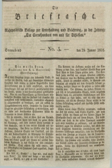 Die Brieftasche : Nichtpolitische Beilage zur Unterhaltung und Belehrung, zu der Zeitung: „Der Correspondent von und fuer Schlesien”. 1831, No. 5 (29 Januar)