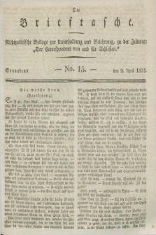Die Brieftasche : Nichtpolitische Beilage zur Unterhaltung und Belehrung, zu der Zeitung: „Der Correspondent von und fuer Schlesien”. 1831, No. 15 (9 April)