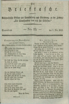 Die Brieftasche : Nichtpolitische Beilage zur Unterhaltung und Belehrung, zu der Zeitung: „Der Correspondent von und fuer Schlesien”. 1831, No. 19 (7 Mai)