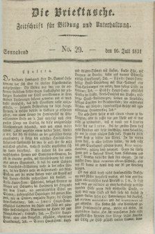 Die Brieftasche : Zeitschrift fuer Bildung und Unterhaltung. 1831, No. 29 (16 Juli)