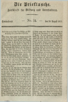 Die Brieftasche : Zeitschrift fuer Bildung und Unterhaltung. 1831, No. 34 (20 August)