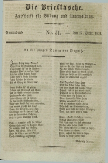 Die Brieftasche : Zeitschrift fuer Bildung und Unterhaltung. 1831, No. 51 (17 December)