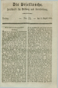 Die Brieftasche : Zeitschrift fuer Bildung und Unterhaltung. 1833, No. 35 (23 August)