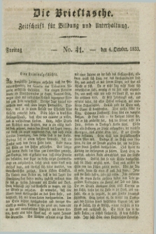 Die Brieftasche : Zeitschrift fuer Bildung und Unterhaltung. 1833, No. 41 (4 October)