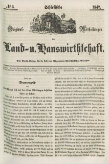 Schlesische Original - Mittheilungen über Land- u. Hauswirtschaft. 1842, № 5 ([30 Juli])