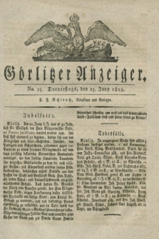 Görlitzer Anzeiger. 1825, No. 25 (23 Juny)