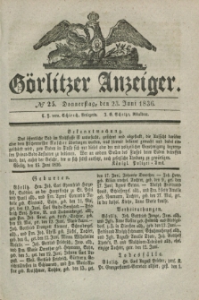 Görlitzer Anzeiger. 1836, № 25 (23 Juni)