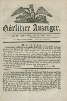 Görlitzer Anzeiger. 1836, № 29 (21 Juli)