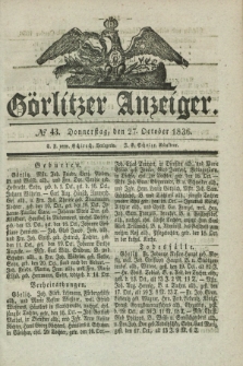 Görlitzer Anzeiger. 1836, № 43 (27 October) + dod.