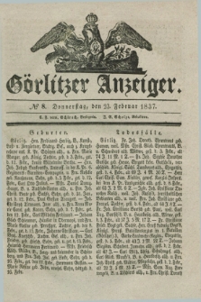 Görlitzer Anzeiger. 1837, № 8 (23 Februar) + dod.