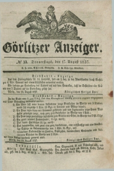 Görlitzer Anzeiger. 1837, № 33 (17 August) + dod.