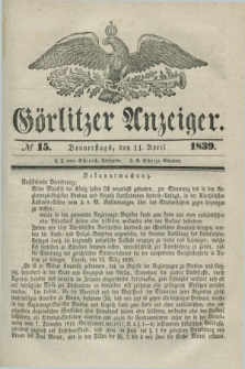 Görlitzer Anzeiger. 1839, № 15 (11 April) + dod.