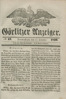 Görlitzer Anzeiger. 1839, № 42 (17 October) + dod.