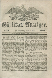 Görlitzer Anzeiger. 1840, № 19 (7 Mai) + dod.