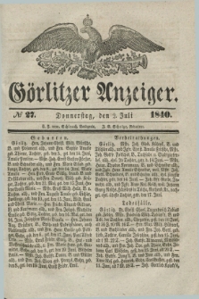 Görlitzer Anzeiger. 1840, № 27 (2 Juli) + dod.