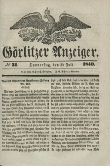 Görlitzer Anzeiger. 1840, № 31 (30 Juli)