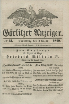 Görlitzer Anzeiger. 1840, № 33 (13 August) + dod.