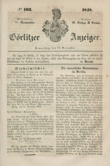 Görlitzer Anzeiger. 1848, № 103 (16 November) + dod.