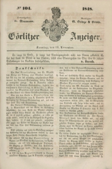 Görlitzer Anzeiger. 1848, № 104 (19 November)