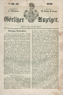 Görlitzer Anzeiger. 1849, № 43/44 (12 April) + dod.
