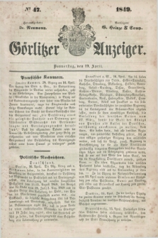 Görlitzer Anzeiger. 1849, № 47 (19 April) + dod.