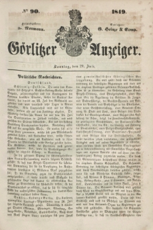 Görlitzer Anzeiger. 1849, № 90 (29 Juli)