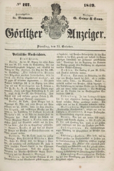 Görlitzer Anzeiger. 1849, № 127 (23 October)