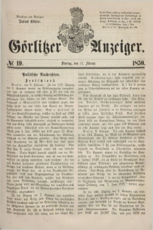 Görlitzer Anzeiger. 1850, № 19 (12 Februar) + dod.