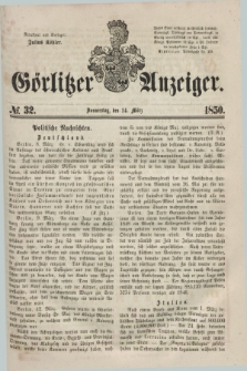 Görlitzer Anzeiger. 1850, № 32 (14 März) + dod.