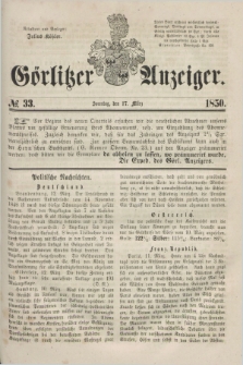 Görlitzer Anzeiger. 1850, № 33 (17 März) + dod.