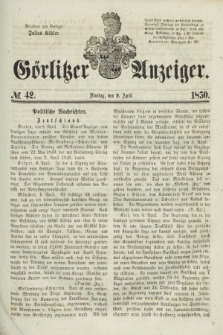Görlitzer Anzeiger. 1850, № 42 (9 April)