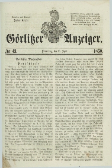 Görlitzer Anzeiger. 1850, № 43 (11 April) + dod.