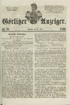 Görlitzer Anzeiger. 1850, № 70 (16 Juni)