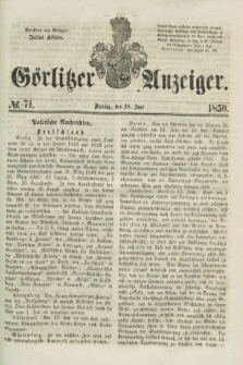 Görlitzer Anzeiger. 1850, № 71 (18 Juni)