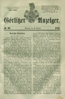 Görlitzer Anzeiger. 1851, № 20 (16 Februar) + dod.