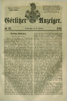 Görlitzer Anzeiger. 1851, № 25 (27 Februar) + dod.