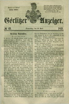 Görlitzer Anzeiger. 1851, № 43 (10 April) + dod.