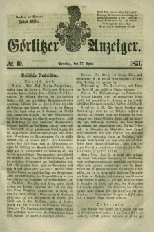 Görlitzer Anzeiger. 1851, № 49 (27 April) + dod.