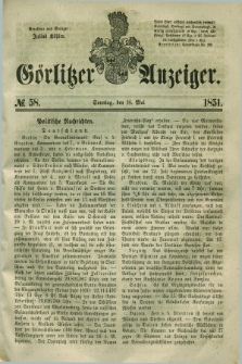 Görlitzer Anzeiger. 1851, № 58 (18 Mai) + dod.