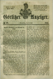 Görlitzer Anzeiger. 1851, № 68 (12 Juni) + dod.
