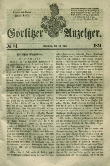 Görlitzer Anzeiger. 1851, № 81 (13 Juli)