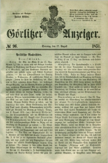 Görlitzer Anzeiger. 1851, № 96 (17 August) + dod.
