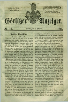 Görlitzer Anzeiger. 1851, № 117 (5 Oktober) + dod.
